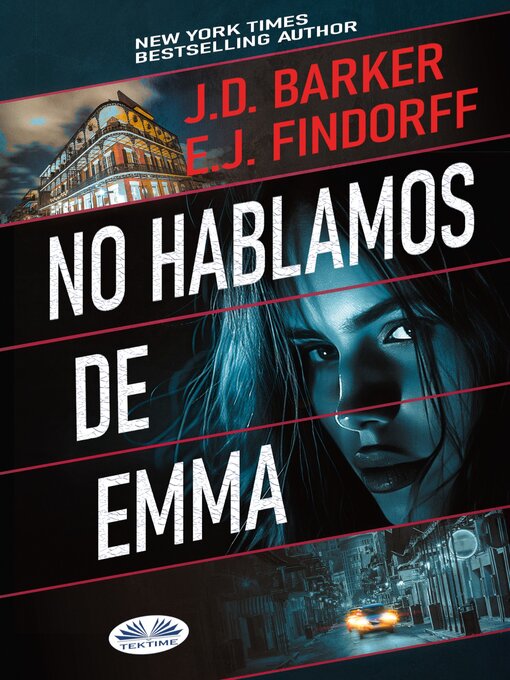 Title details for No Hablamos De Emma by J. D. Barker - Available